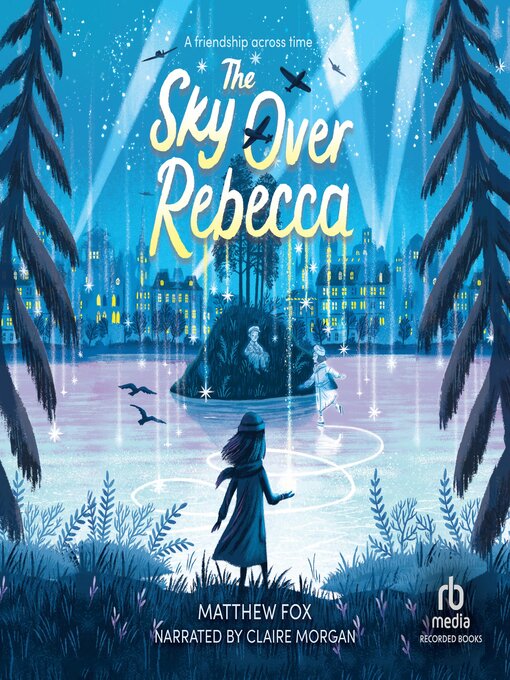 Title details for The Sky Over Rebecca by Matthew Fox - Wait list